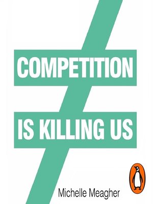 cover image of Competition is Killing Us
